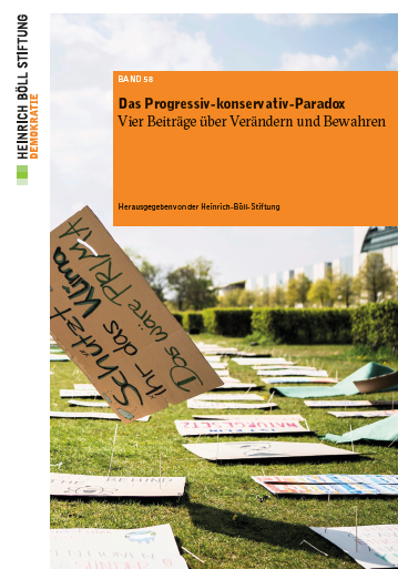 Was ist progressiv? Was konservativ? HeinrichBöllStiftung