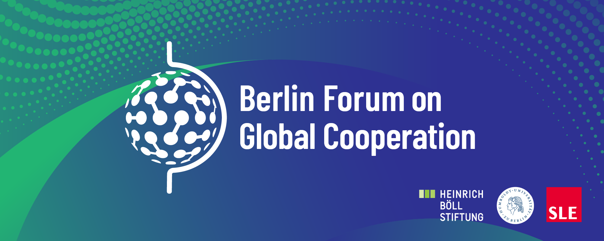 Illustration: The text “Berlin Forum on Global Cooperation” with a stylized globe on a blue-green background featuring a dotted pattern.