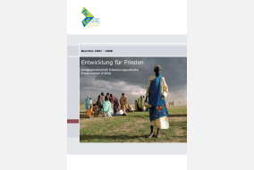 Cover: Entwicklung für Frieden. Berichte 2007 – 2008