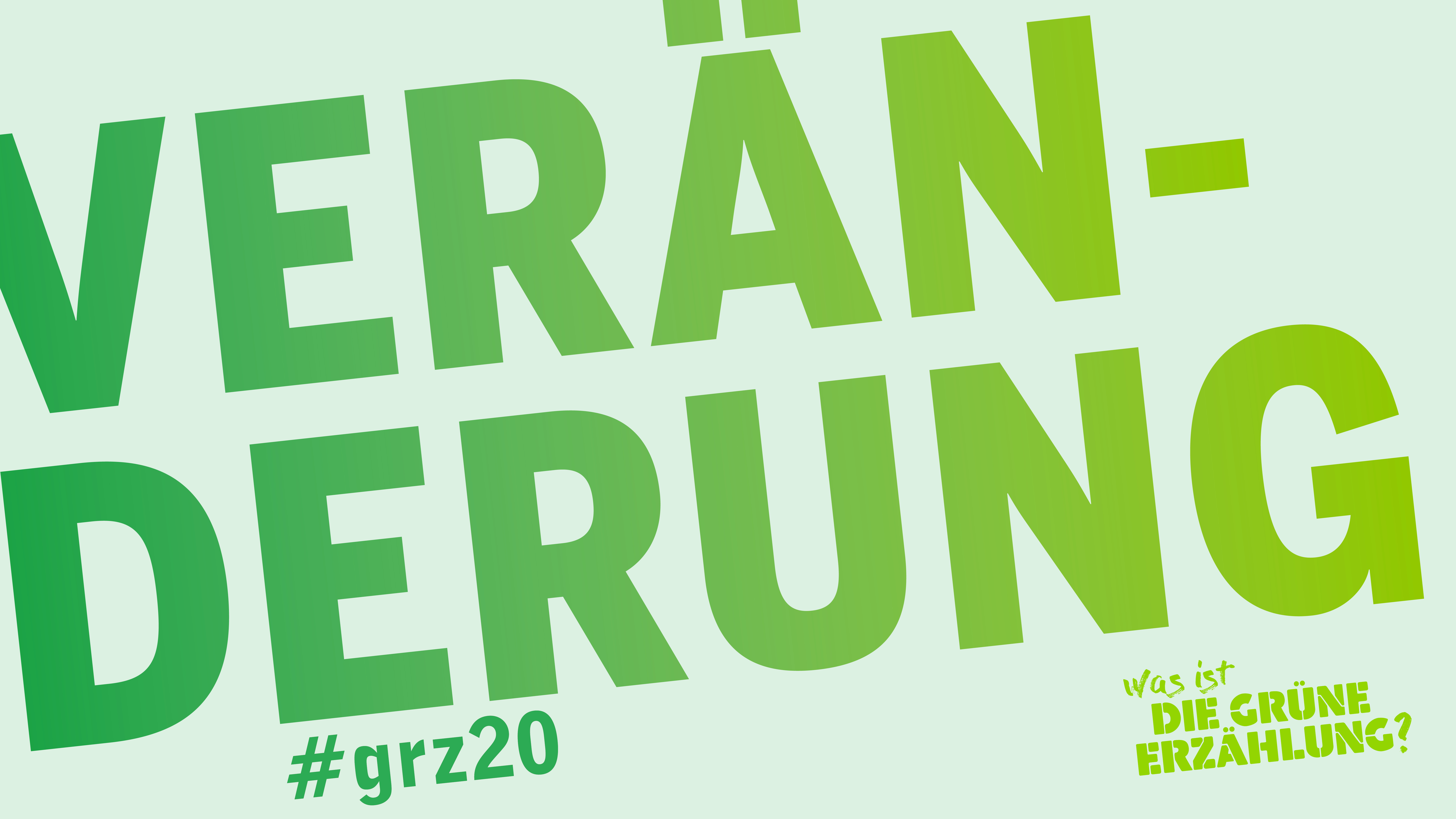VERAENDERUNG | #grz20