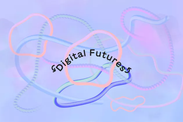 Digital Futures Schriftzug auf lila blauem Grund