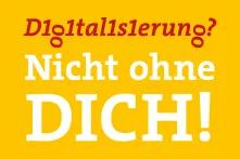 Poster zum Digitaltad 2020: Digitalisierung? Nicht ohne Dich!