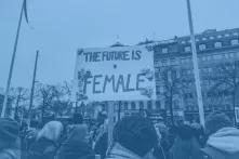 Women demonstrating with the banner: The Future is Female