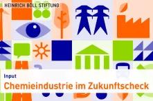 Illustration mit der Aufschrift "Input  Chemieindustrie im Zukunftscheck