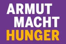 Armut Macht Hunger