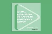 KAchel mit dem Text "Wie soll global gegen die Plastikrise vorgegangen werden"