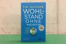 Tim Jackson - Wohlstand ohne Wachstum - Cover