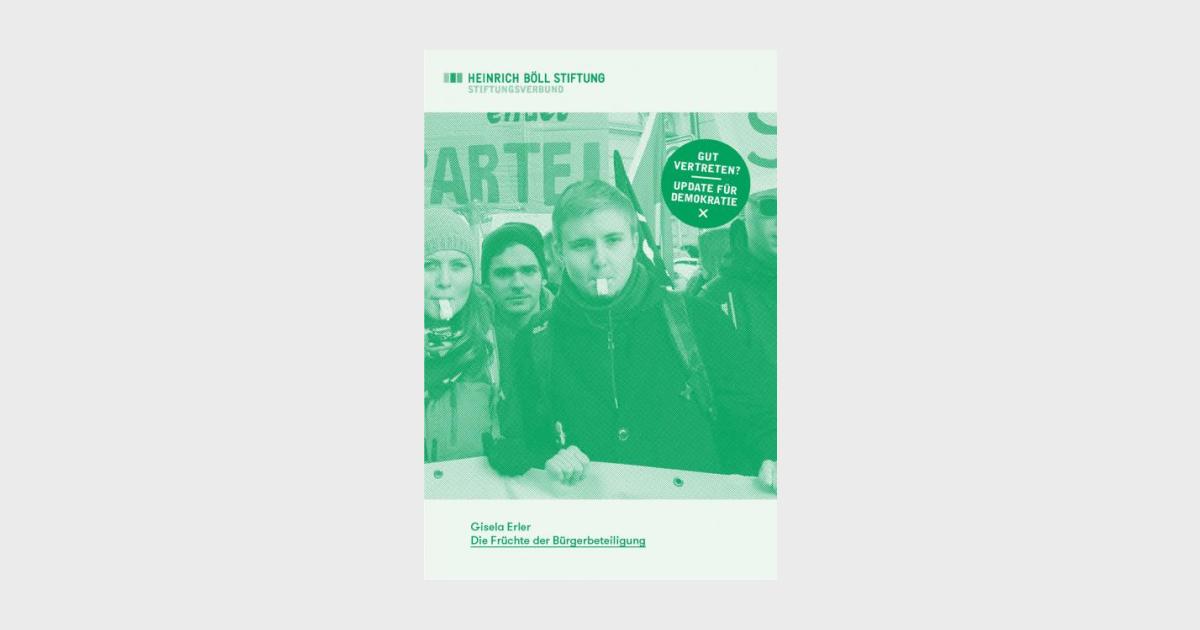 Gisela Erler Die Früchte der Bürgerbeteiligung HeinrichBöllStiftung