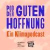 Text „Pod der guten Hoffnung - Ein Klimapodcast“ in blauer und orangefarbener Schrift auf hellrosafarbenem Hintergrund.