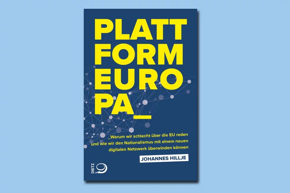Plattform Europa: Europa muss raus aus den nationalen Filterblasen Buch-Cover Plattform Europa
