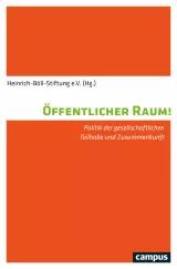 Buch: Öffentlicher Raum! Politik der gesellschaftlichen Teilhabe und Zusammenkunft 