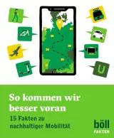 Cover "So kommen wir besser voran - 15 Fakten zu nachhaltiger Mobilität