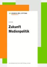 Cover E-Paper: Zukunft Medienpolitik