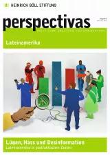 Cover Perspectivas Lateinamerika #6 Lügen, Hass und Desinformation