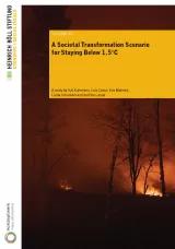 A Societal Transformation Scenario for Staying Below 1.5°C Cover A Societal Transformation Scenario for Staying Below 1.5°C