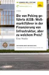 Cover "Die von Peking geführte Asiatische Infrastruktur-Investitionsbank (AIIB)"