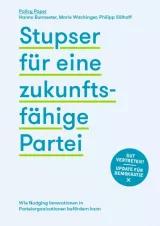 Text: 'Stupser für eine zukunftsfähige Partei'