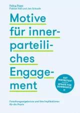 Text: 'Motive für innerparteiliches Engagement'