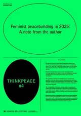 The image shows the cover of the publication "Feminist peacebuilding in 2025: A note from the author".