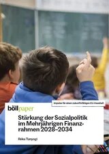 Cover der Publikation "Stärkung der Sozialpolitik im Mehrjährigen Finanzrahmen 2028–2034", Hintergrundbild: mehrere Kinder in einem Klassenzimmer melden sich