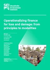 Cover of "Operationalizing finance for loss and damage: from principles to modalities"