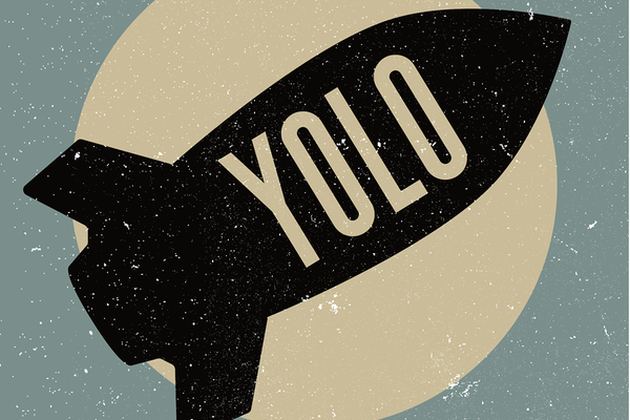 YOLO - You Only Launch Once YOLO written on an atomic bomb