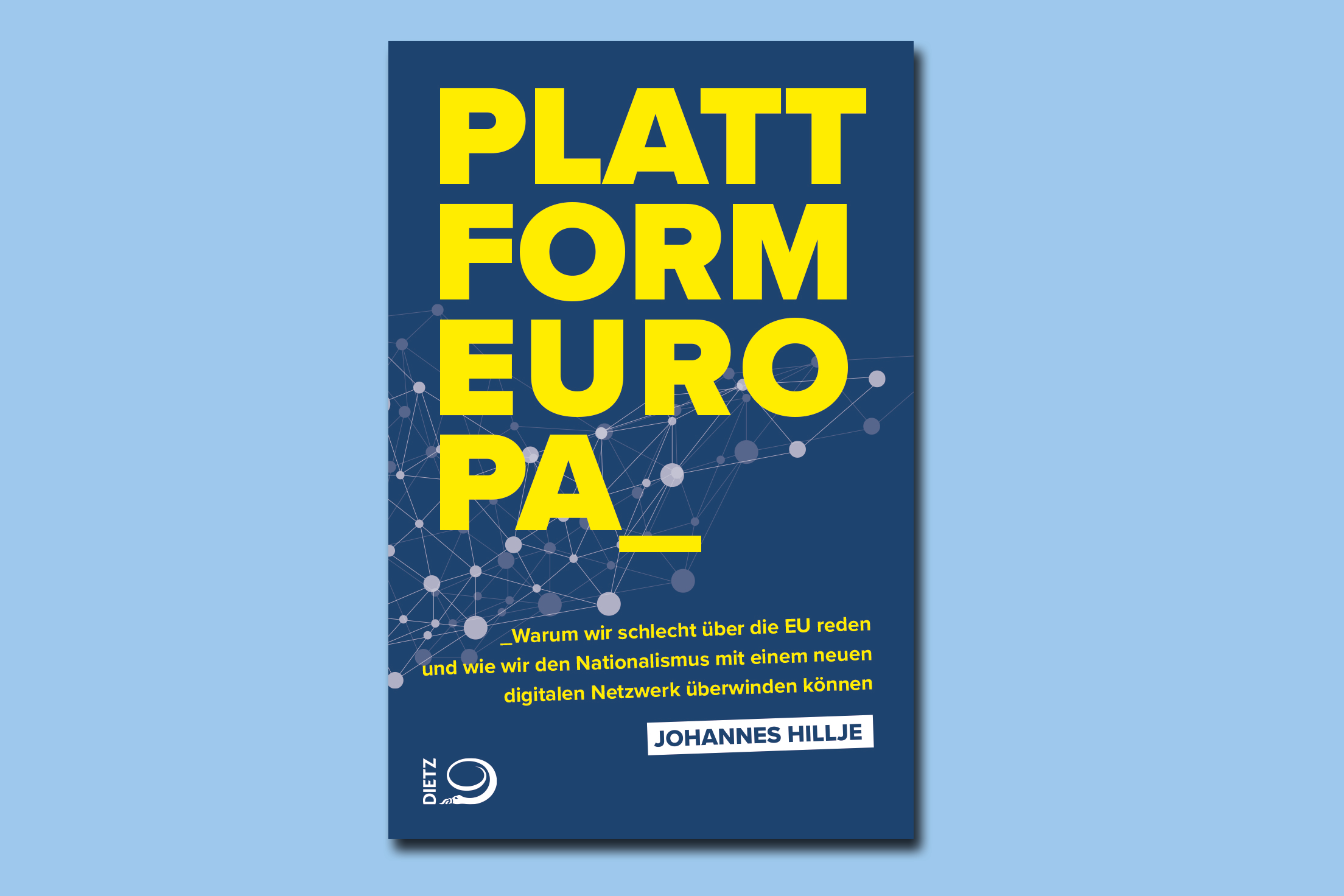 Plattform Europa: Europa muss raus aus den nationalen Filterblasen Buch-Cover Plattform Europa